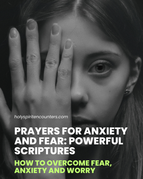 Prayers for Anxiety and Fear: Powerful Scriptures How to Overcome Fear, Anxiety and Worry That Break the Spirit of Fear