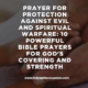 Prayer for Protection Against Evil and Spiritual Warfare: 10 Powerful Bible Prayers for God's Covering and Strength