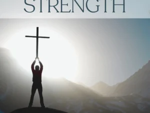 Prayer for Strength When You Need God's Help