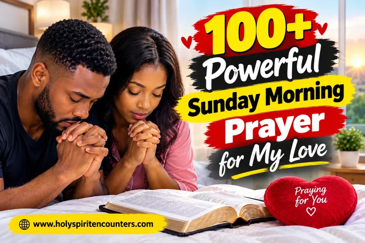 100+ Powerful Sunday Morning Prayer for My Love